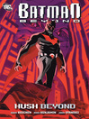 Cover image for Batman Beyond: Hush Beyond